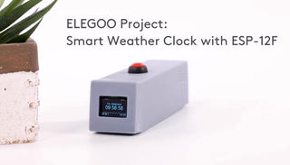 Smart Weather Clock with ESP 12F - ELEGOO Project